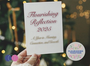 Flourishing Reflection 2025